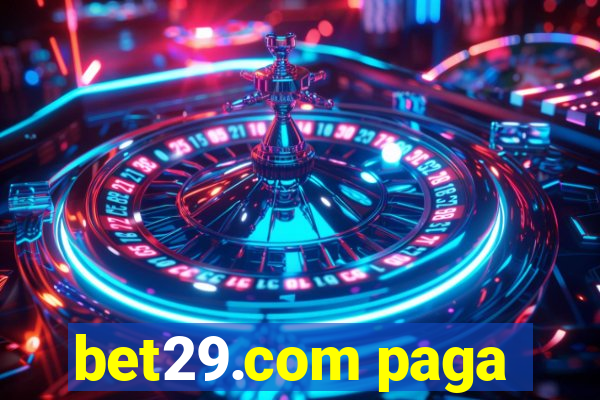 bet29.com paga